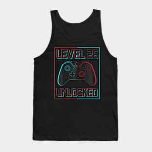 Level 26 Unlocked Video Gamer Level up 26th Tank Top